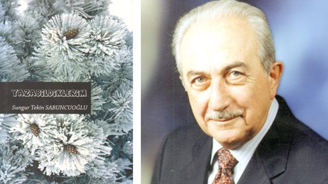 Sungur Tekin Sabuncuoğlu anılarını bir kitapta topladı