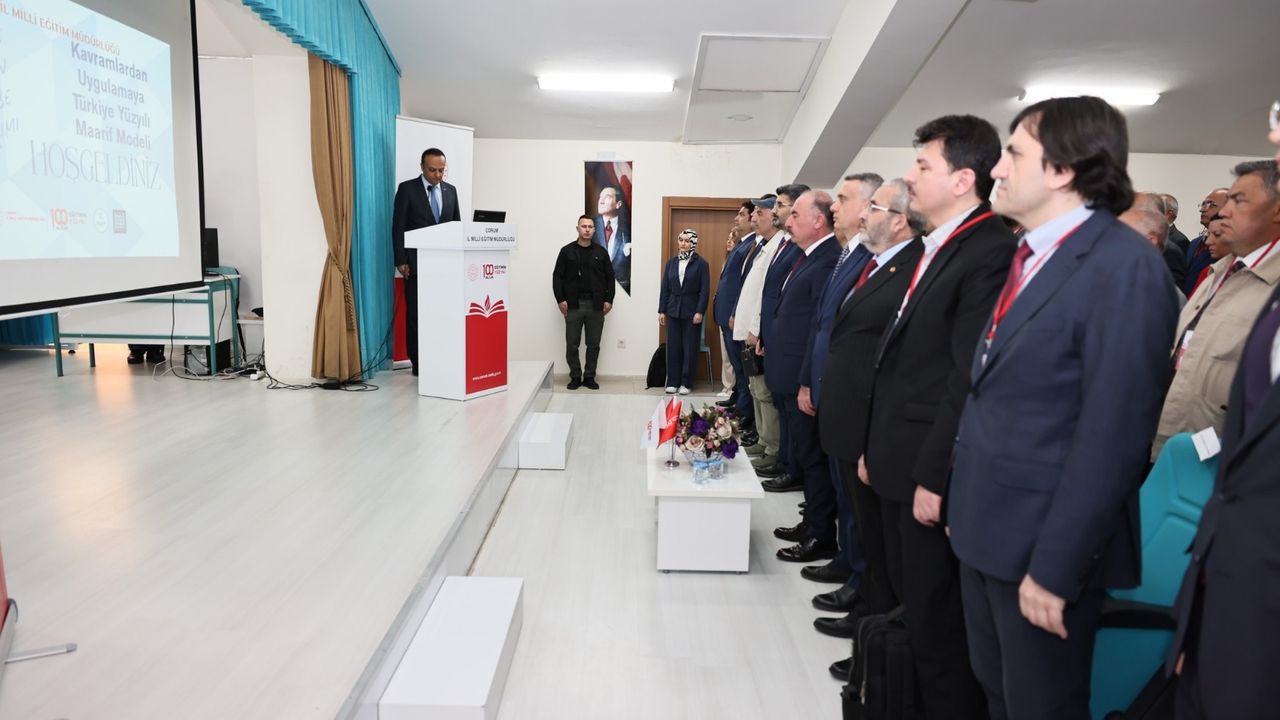 Türkiye Yüzyılı Maarif Modeli  Çorum’da masaya yatırıldı
