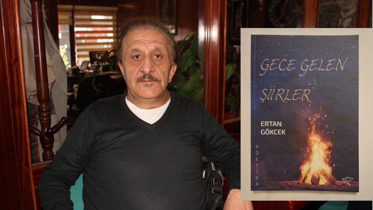 Ertan Gökcek’ten “Gece Gelen Şiirler”