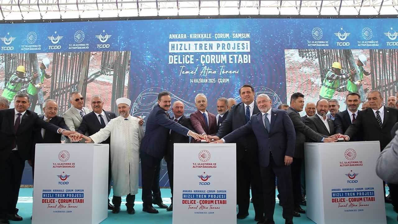 Çorum'da hızlı trenin temeli atıldı