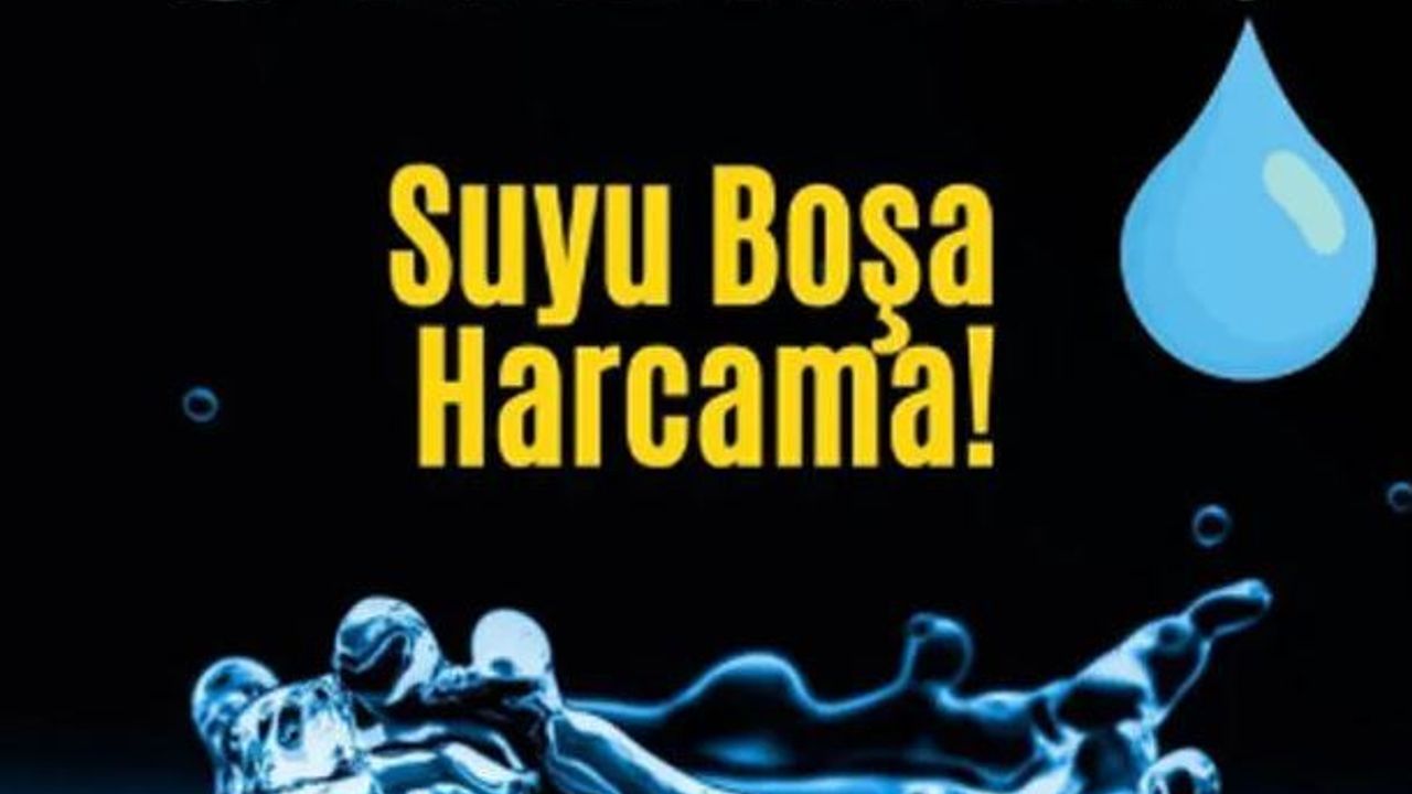 Belediye’den “su tasarrufu” çağrısı