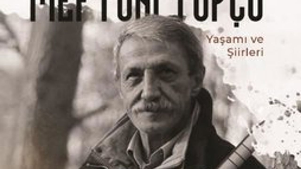 Ozan Meftuni’nin yaşamı ve şiirleri kitaplaştırıldı