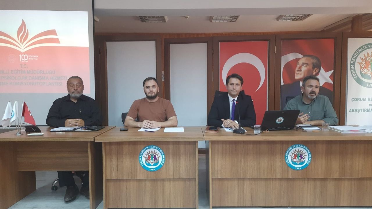 Çorum’da Rehberlik Hizmetleri  İl Yürütme Komisyonu toplandı
