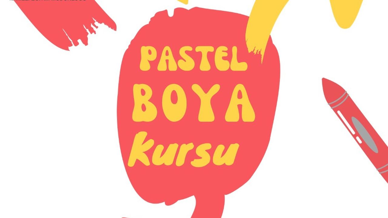 Pastel Boya Kursu başlıyor