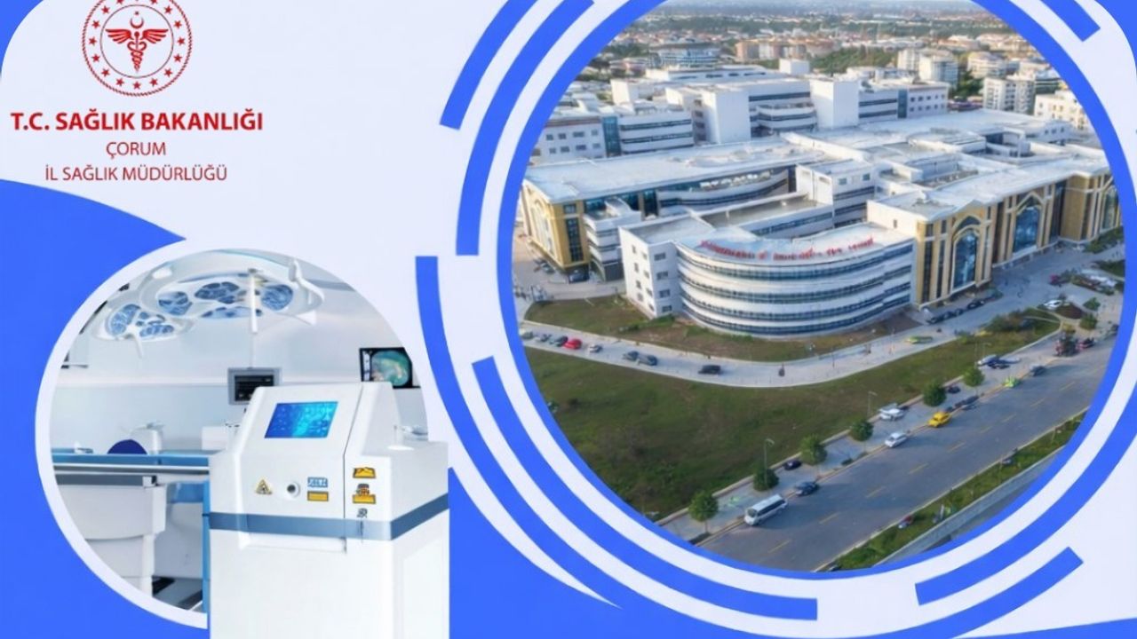 Çorum’da prostat cerrahisinde  ileri teknoloji dönemi