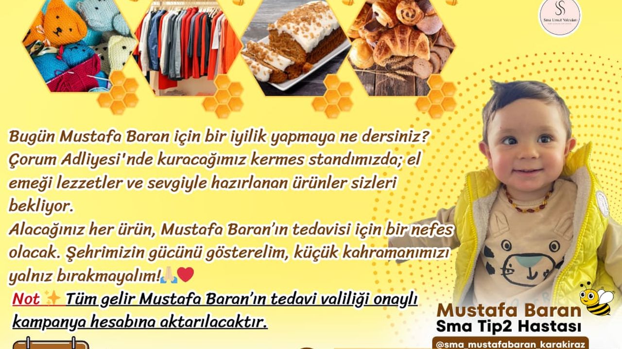 Haydi Çorum Mustafa Baran'a destek zamanı! Tüm Çorum bu kermese davetli