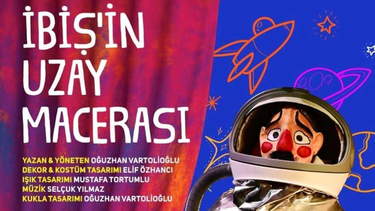 Erzurum Devlet Tiyatrosu’ndan  “İbiş’in Uzay Macerası”