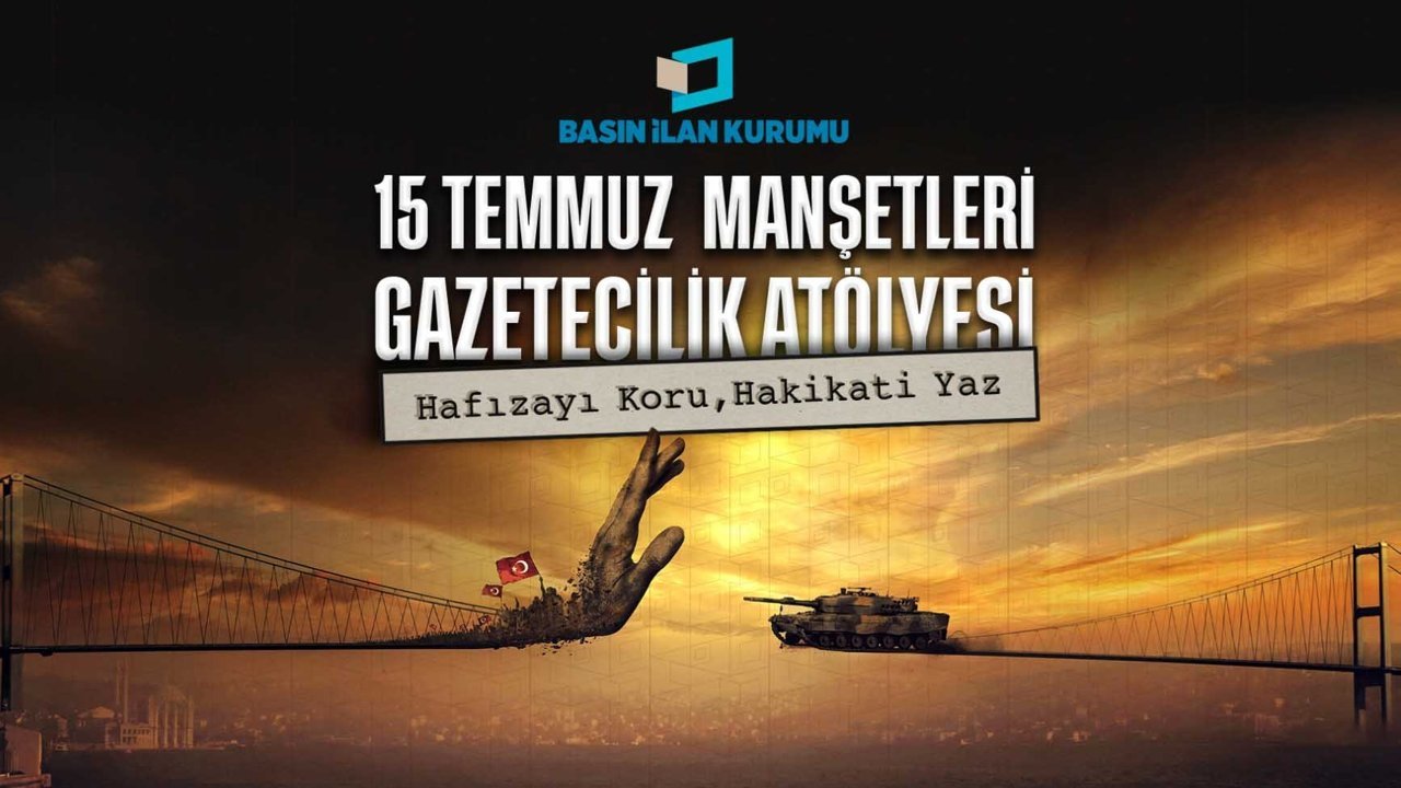 15 Temmuz darbe girişimi genç  gazetecilerin manşetleriyle anılacak