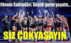 Filenin Sultanları, büyük gurur yaşattı… SİZ ÇOKYAŞAYIN