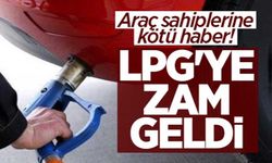 LPG fiyatlarına 2 TL 3 kuruş zam yapıldı