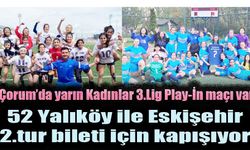 52 Yalıköy ile Eskişehir 2.tur bileti için kapışıyor