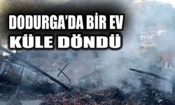 Dodurga’da yangın: Bir ev küle döndü