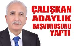 Çalışkan adaylık başvurusunu yaptı