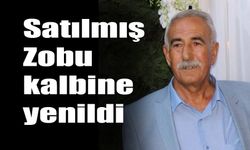 Satılmış Zobu  kalbine yenildi