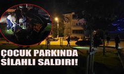 Çocuk parkında silahlı saldırı!