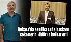 Sendika şube başkanı sekreterini öldürüp intihar etti