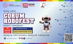 Çorum RoboFest 15  Mayıs’ta başlıyor