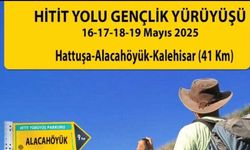 Hitit Yürüyüş Yolu’nda  kamplı yürüyüş yapılacak