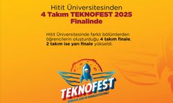 Hitit Üniversitesinden 4 takım TEKNOFEST 2025 finalinde