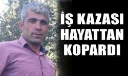 İş kazası hayattan kopardı