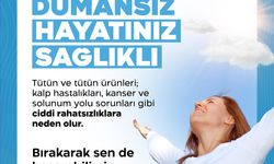 “Nefesiniz dumansız, hayatınız sağlıklı olsun”