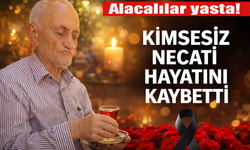 Kimsesiz Necati hayatını kaybetti