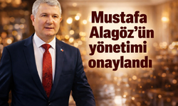 Mustafa Alagöz’ün yönetimi onaylandı