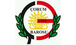 Çorum Barosu’ndan yetkililere önemli çağrı:   “Ahmet ve Atlaslar ölmesin”