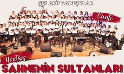 “Sahnenin Sultanları”nın  Konseri Çarşamba akşamı