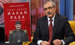 Çeviksoy, Yedi Sekiz Hasan Paşa’yı yazdı