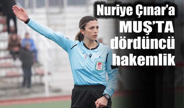 Çınar'a dördüncü hakemlik