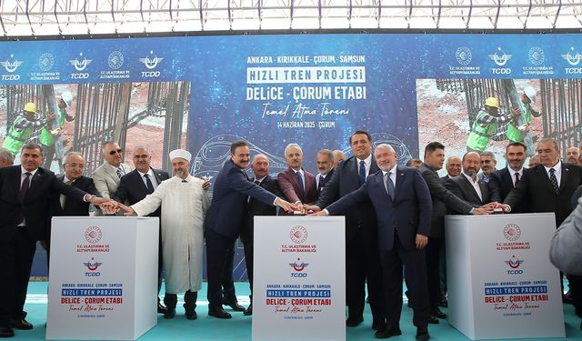 Çorum'da hızlı trenin temeli atıldı