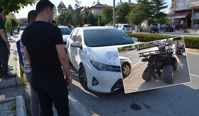 ATV ile otomobil çarpıştı