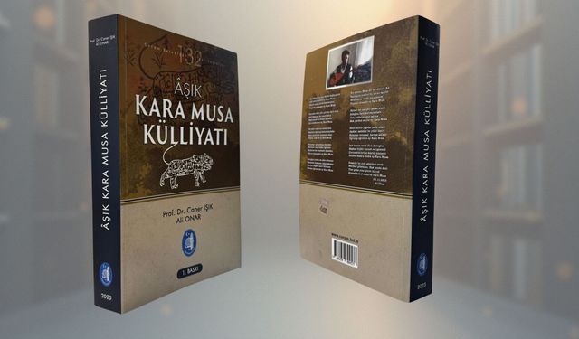 “Âşık Kara Musa Külliyatı” yayınlandı