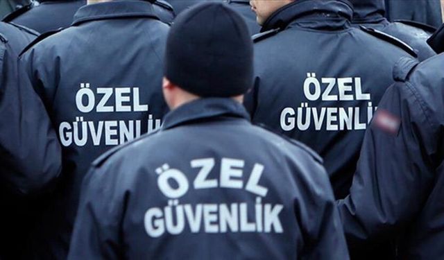 Türkiye'de 325 bin 707 özel  güvenlik görevlisi çalışıyor