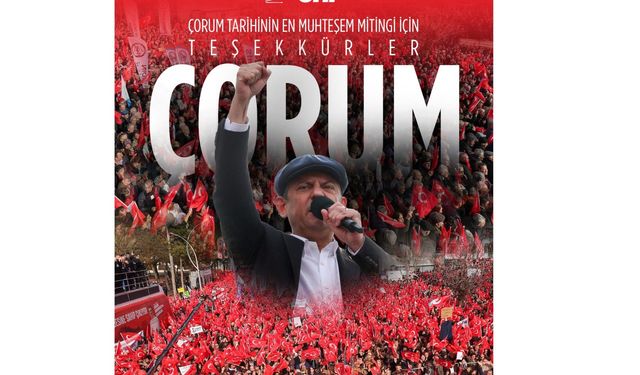 Özgür Özel’den Çorumlulara teşekkür