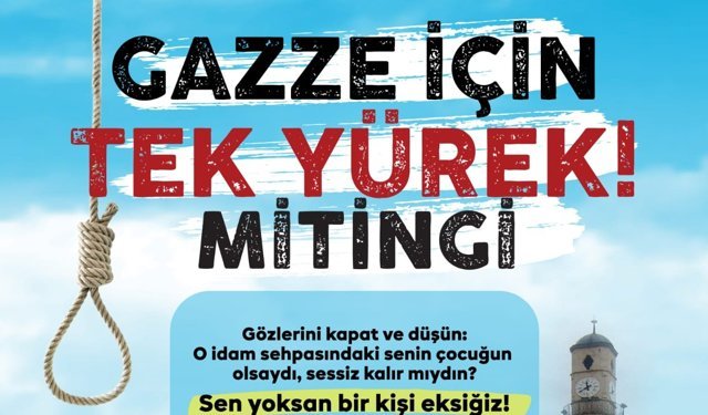 “Gazze” mitingi bugün