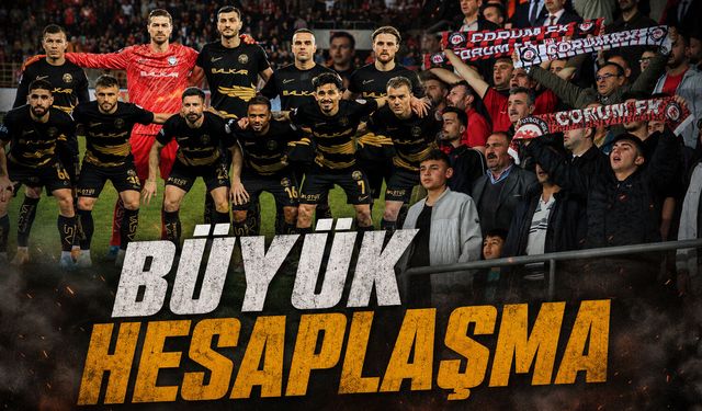 Büyük hesaplaşma!