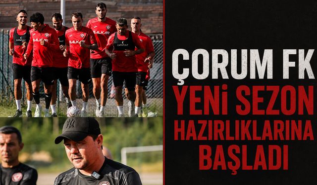 Çorum FK startı verdi