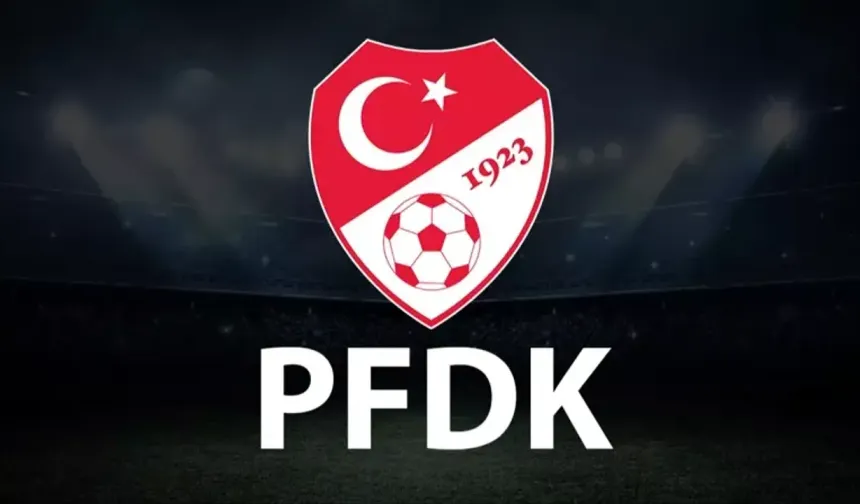 Altı kulüp PFDK’da