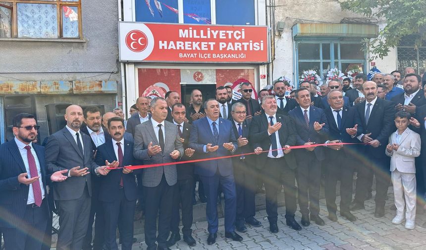 MHP Bayat İlçe  Başkanlığı açıldı