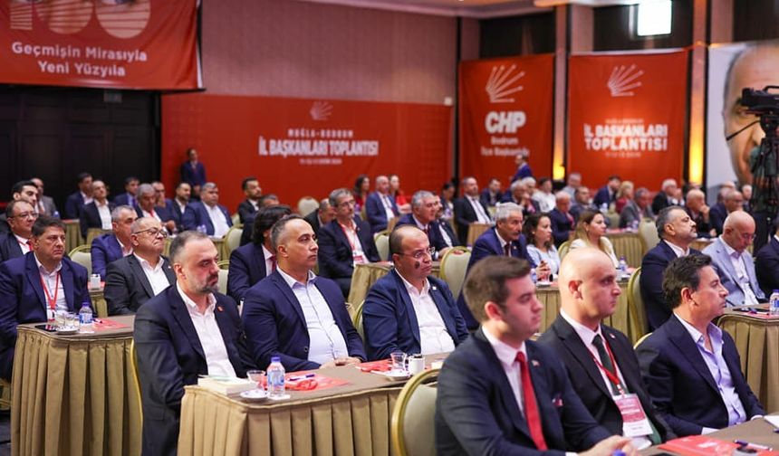 81 il başkanı bir araya geldi: “CHP artık Türkiye'nin partisidir”