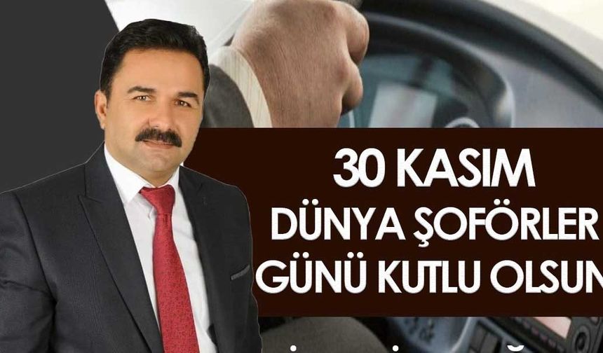 Doğan: “Şoför vatanı, milleti  için mücadele edendir”