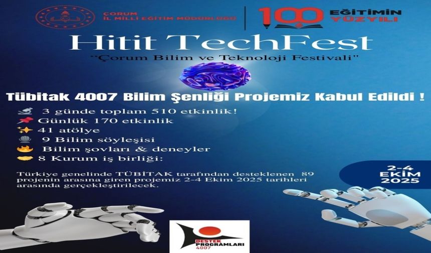 Çorum’da bilim rüzgârı esecek: “Hitit TechFest” TÜBİTAK desteği kazandı