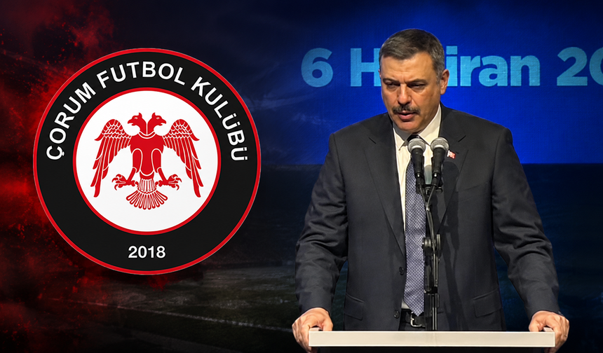 Bakan Çiftçi Çorum FK'dan...